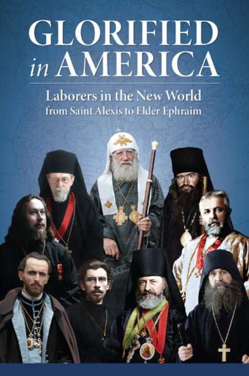 Glorified in America Laborers in the New World - Holy Cross Monastery